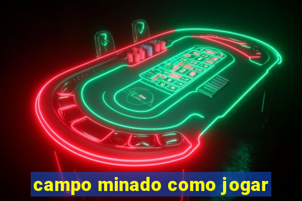 campo minado como jogar